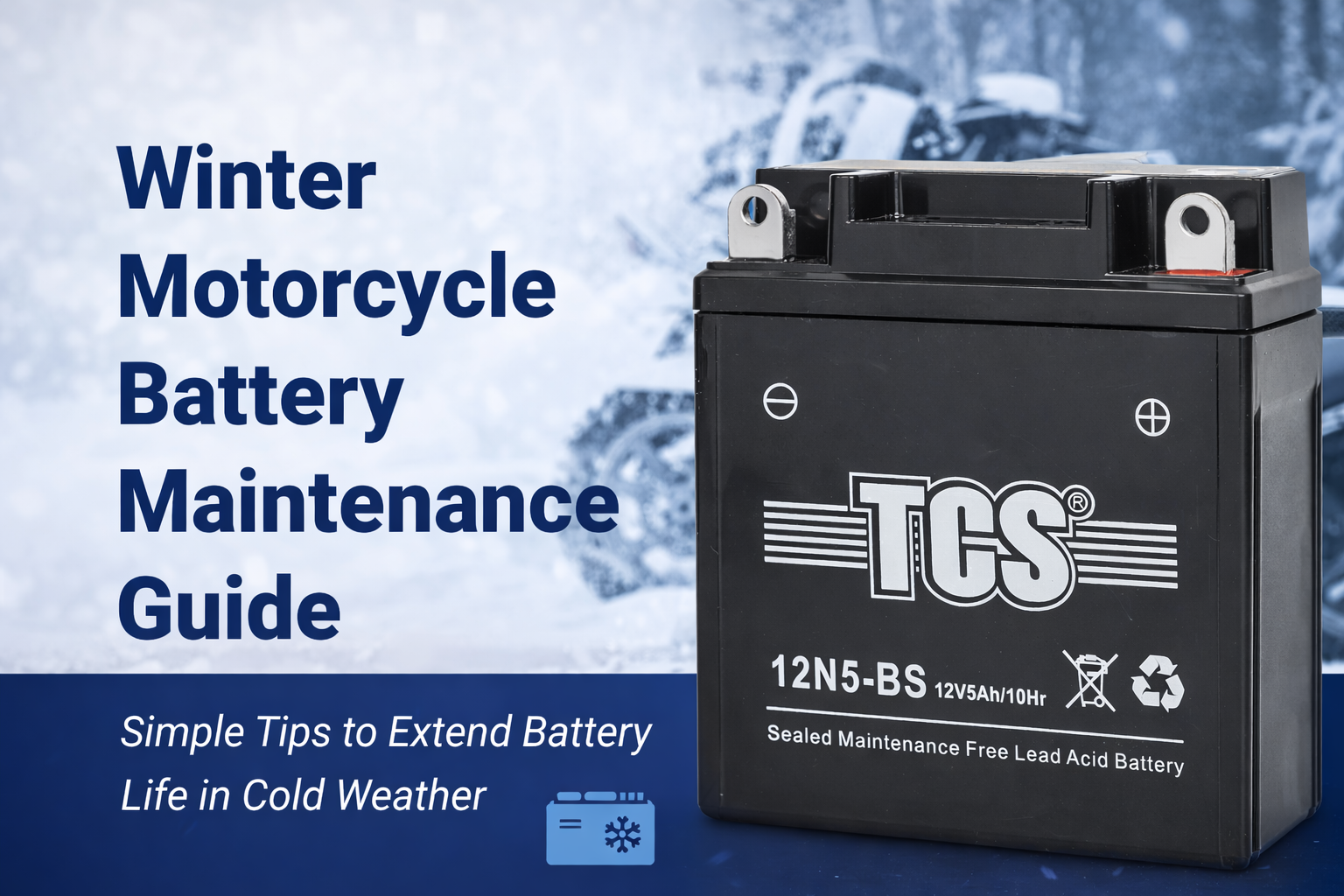 冬天摩托车电池怎么保养？记住这 6 点就够了